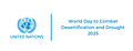 World Day to Combat Desertification and Drought 2025