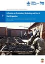 A review on production, marketing and use of fuel briquettes (2/7/2017) 