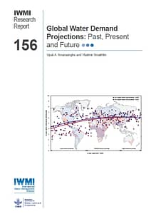 Global Water Demand Projections: Past, Present and Future. (IWMI Research Report – 156)