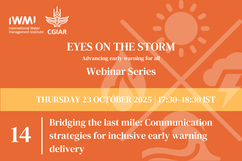 Eyes On The Storm 14. Bridging the last mile: Communication strategies for inclusive early warning delivery
