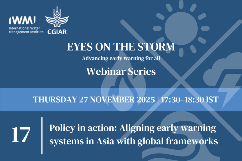 Eyes On The Storm 17. Policy in action: Aligning early warning systems in Asia with global frameworks