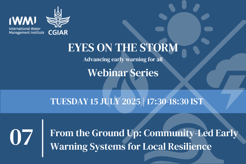 Eyes On The Storm - 7. From the Ground Up: Community-Led Early Warning Systems for Local Resilience