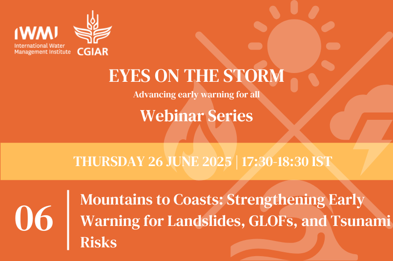 Eyes On The Storm 6. Mountains to coasts: Strengthening early warning for landslides, glacial lake outburst flood and tsunami risks