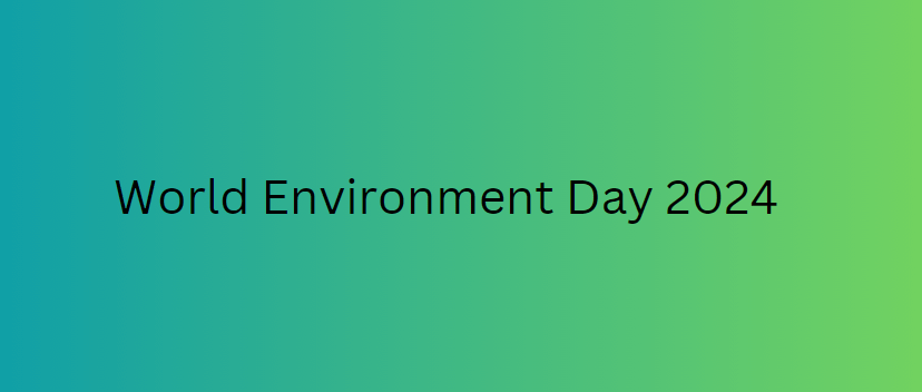 World Environment Day 2024