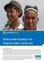 Sharing water equitably in the Ferghana Valley, Central Asia (11/19/2010) 