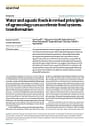 Water and aquatic foods in revised principles of agroecology can accelerate food systems transformation (04/16/2025) 