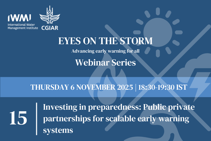Eyes On The Storm 15. Investing in preparedness: Public private partnerships for scalable early warning systems