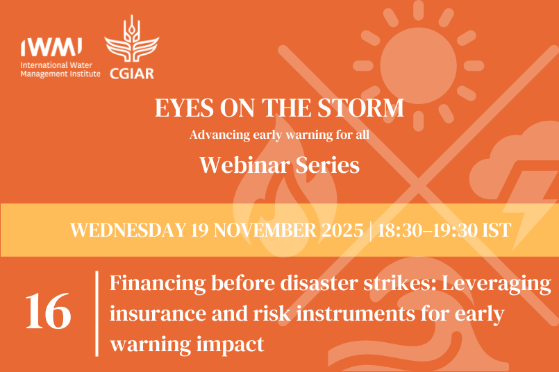 Eyes On The Storm 16. Financing before disaster strikes: Leveraging insurance and risk instruments for early warning impact