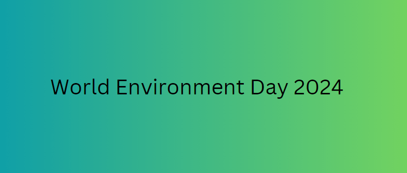 World Environment Day 2024