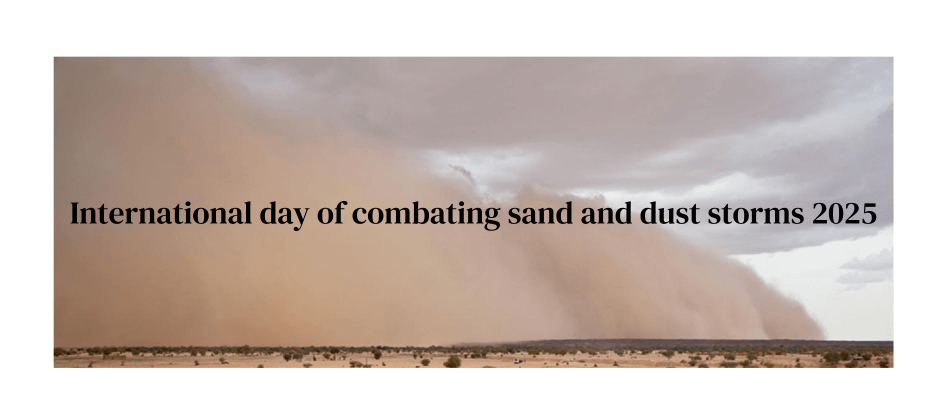 International day of combating sand and dust storms 2025