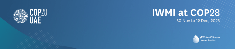 IWMI at COP28 (UNFCCC) IWMI at COP28 (UNFCCC)