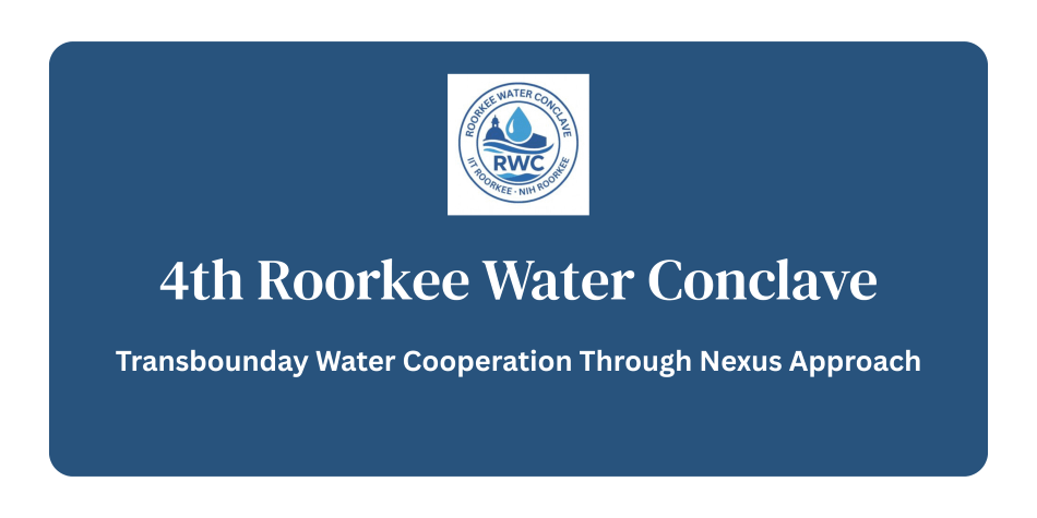 4th Roorkee water conclave RWC 2026
