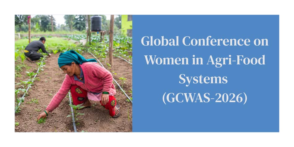 Global Conference on Women in Agri-Food Systems (GCWAS-2026)