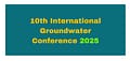10th International Groundwater Conference 2025