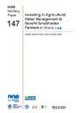 Investing in agricultural water management to benefit smallholder farmers in Ghana. AgWater Solutions Project country synthesis report (10/22/2012) 