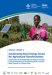 Accelerating rural energy access for agricultural transformation: contribution of the CGIAR Research Program on Water, Land and Ecosystems to transforming food, land and water systems in a climate crisis (02/17/2022) 