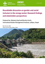 Roundtable discussion on gender and social inclusion in the energy sector: research findings and stakeholder perspectives. Event report of the Roundtable Discussion on Gender and Social Inclusion in the Energy Sector, Lalitpur, Nepal, 26 June 2024 (11/06/2024) 