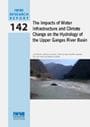 The impacts of water infrastructure and climate change on the hydrology of the Upper Ganges River Basin (12/8/2011) 