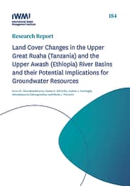 Land cover changes in the Upper Great Ruaha (Tanzania) and the Upper Awash (Ethiopia) river basins and their potential implications for groundwater resources (10/09/2023) 