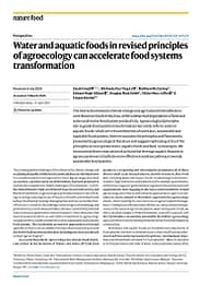 Water and aquatic foods in revised principles of agroecology can accelerate food systems transformation (04/16/2025) 