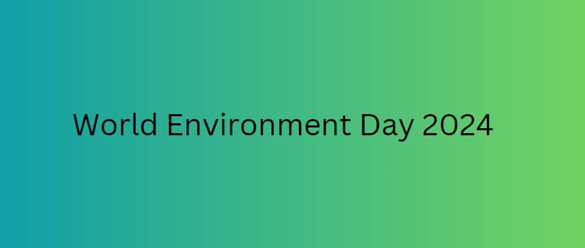 World Environment Day 2024