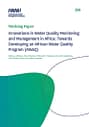 Innovations in water quality monitoring and management in Africa: towards developing an African Water Quality Program (AWaQ) (05/30/2024) 