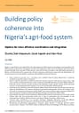 Building policy coherence into Nigeria’s agri-food system: options for more effective coordination and integration (07/31/2024) 