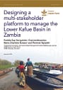 Designing a multi-stakeholder platform to manage the Lower Kafue Basin in Zambia (11/30/2024) 
