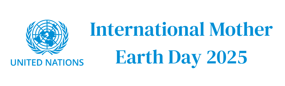 International Mother Earth Day 2025
